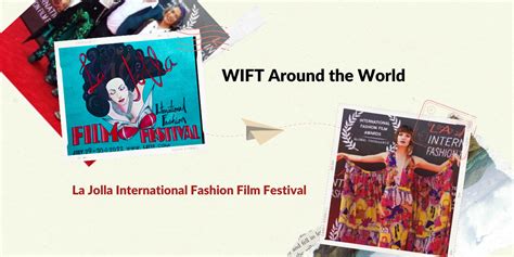 WIFT Around the World: La Jolla International Fashion Film 